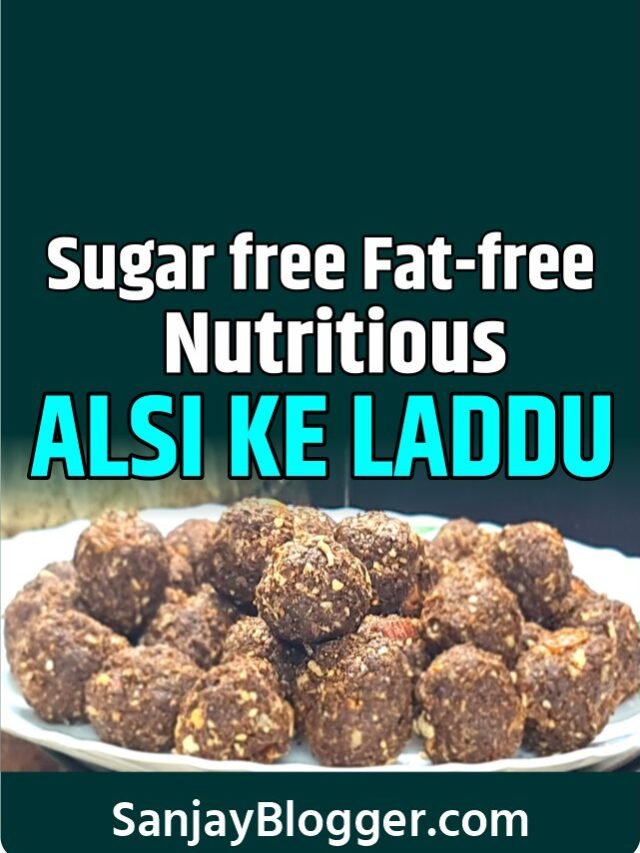 Nutritious  Alsi Ke Laddu